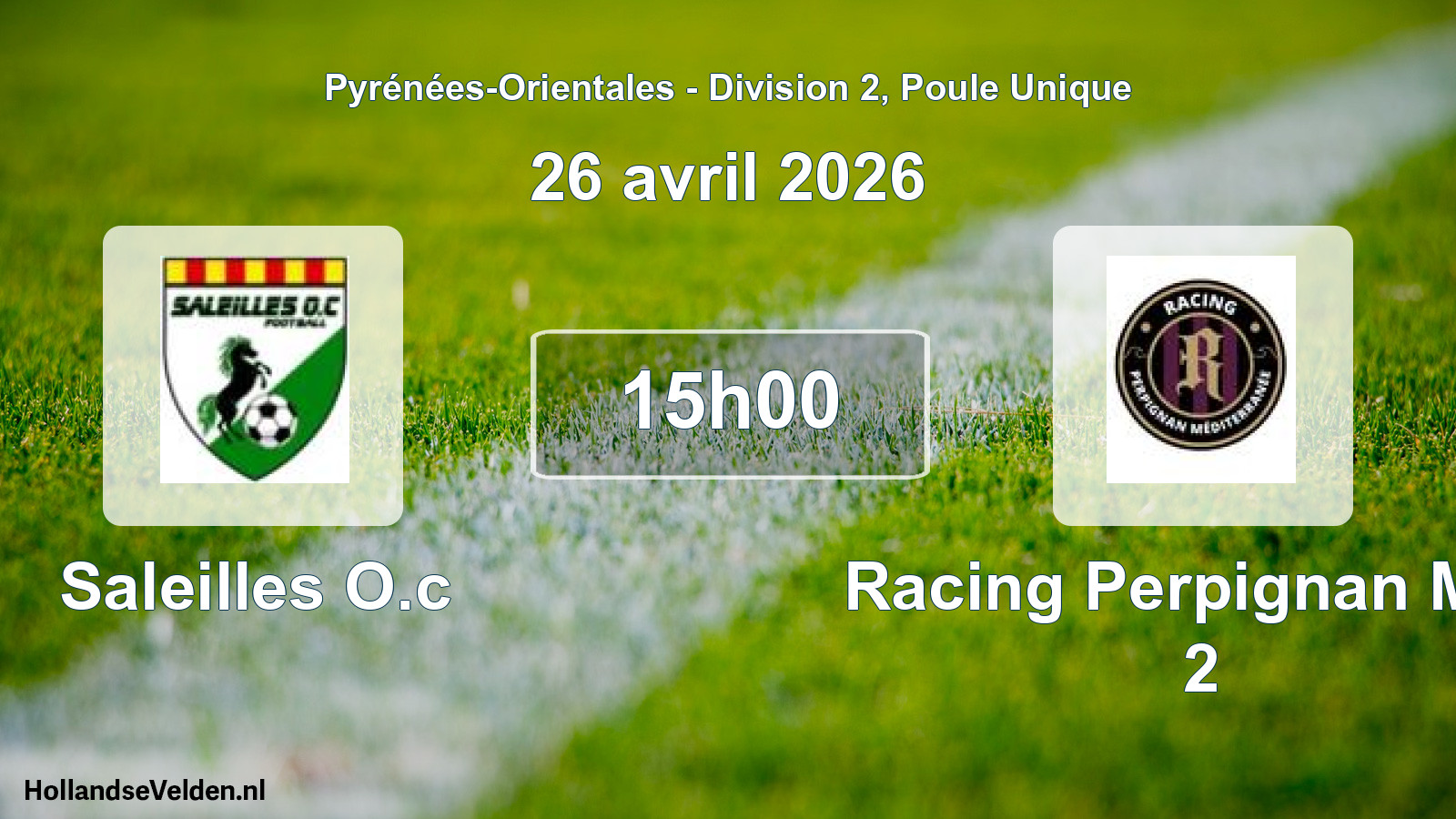 Scheduled Match: Saleilles O.c - Racing Perpignan Med 2 (26 April 2026)