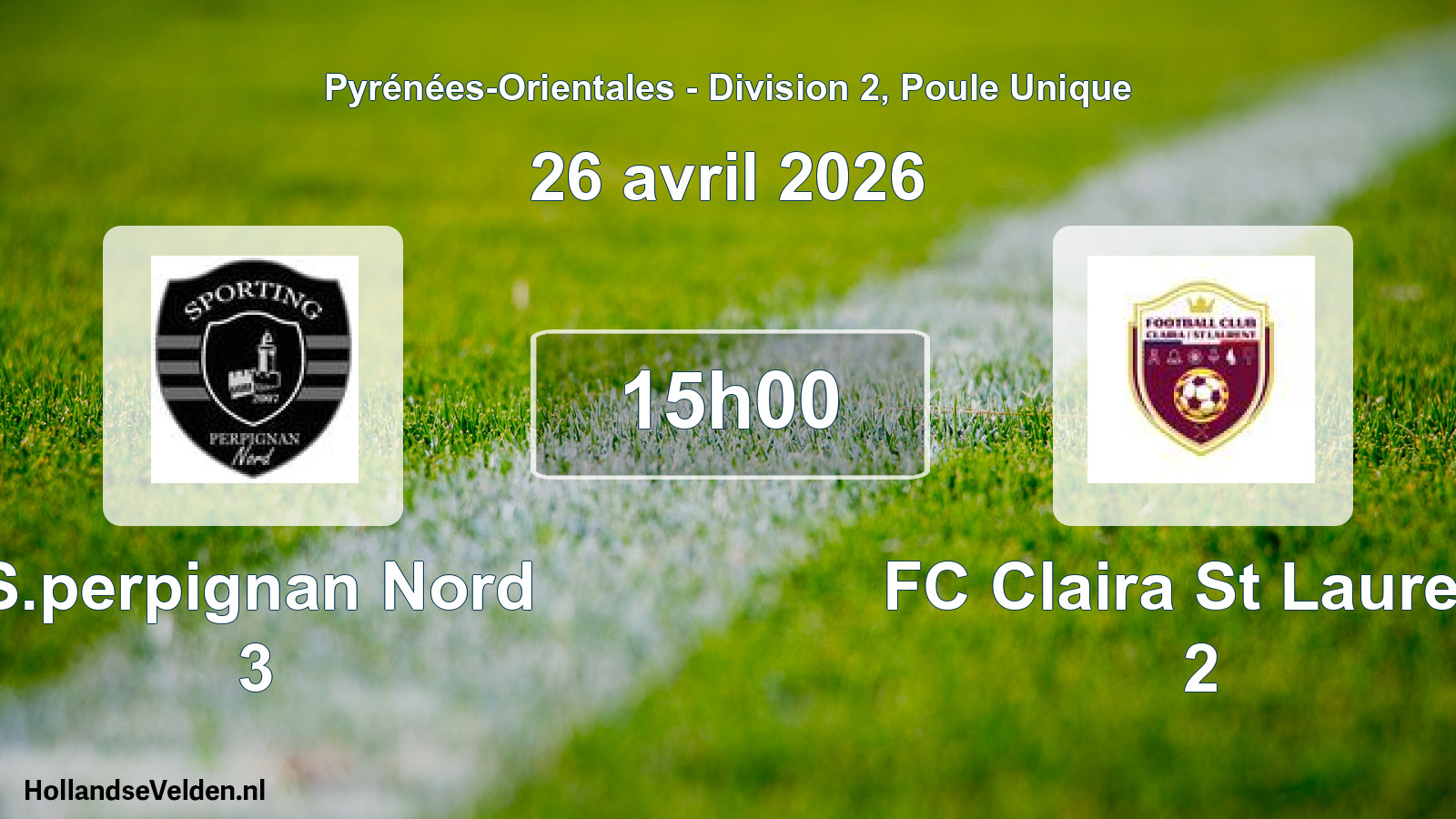 Scheduled Match: S.perpignan Nord 3 - FC Claira St Laurent 2 (26 April 2026)