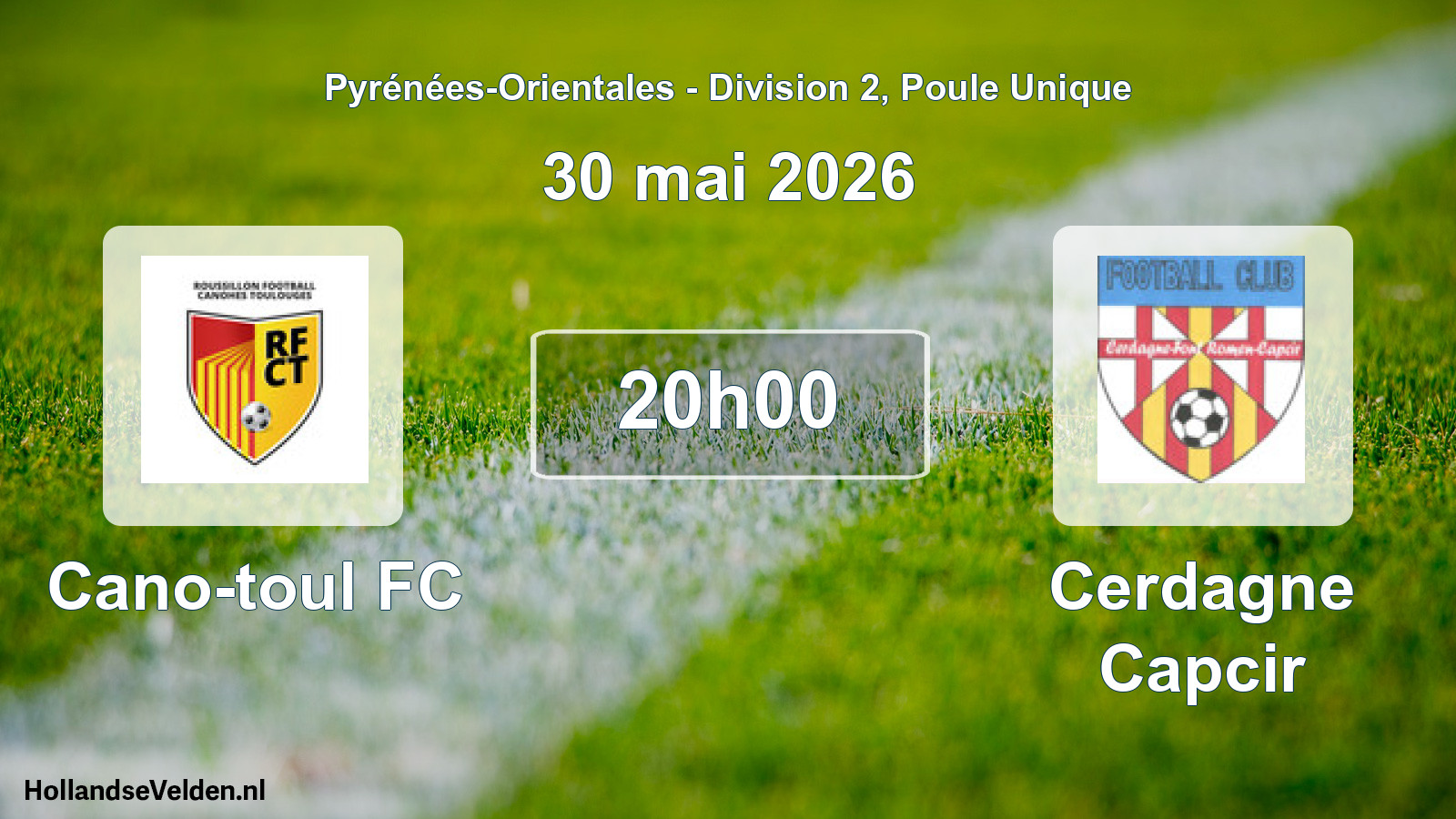 Scheduled Match: Cano-toul FC - Cerdagne Capcir (30 May 2026)