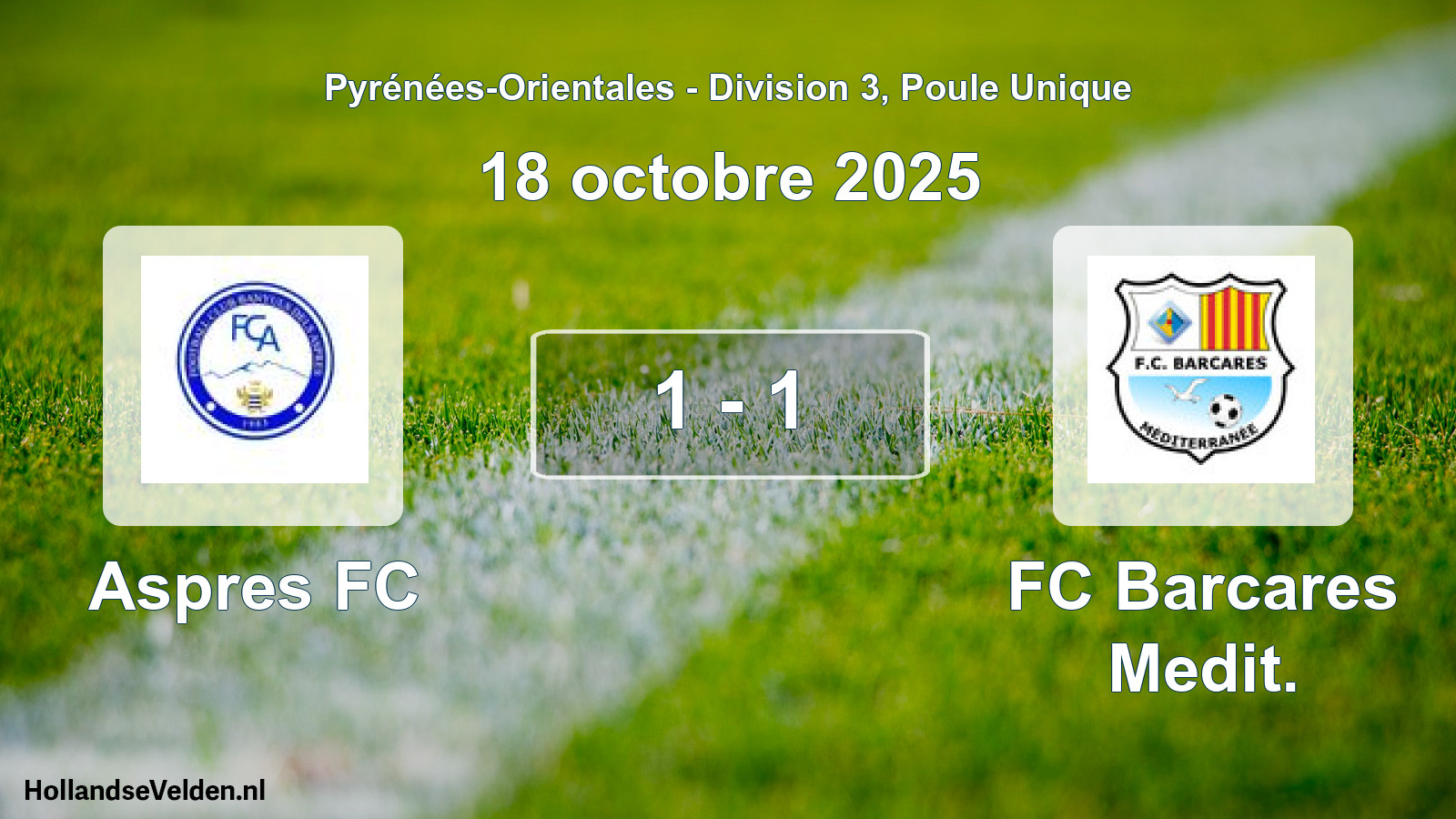 Total number of matches played: Aspres FC - FC Barcares Medit. 1 - 1 (18 October 2025)