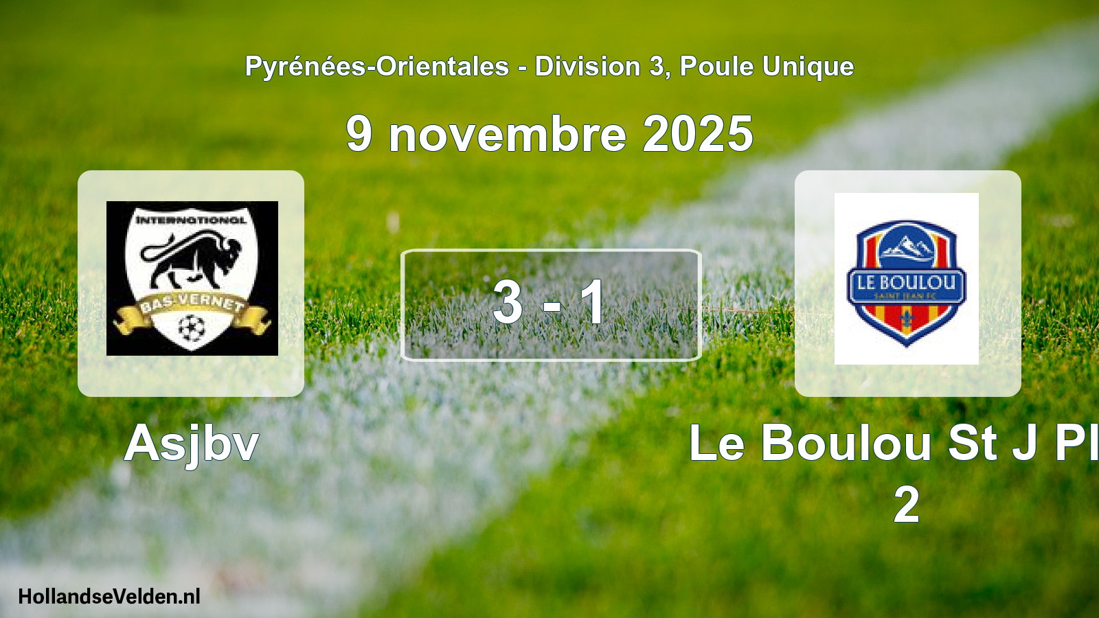 Total number of matches played: Asjbv - Le Boulou St J Pla 2 3 - 1 (9 November 2025)