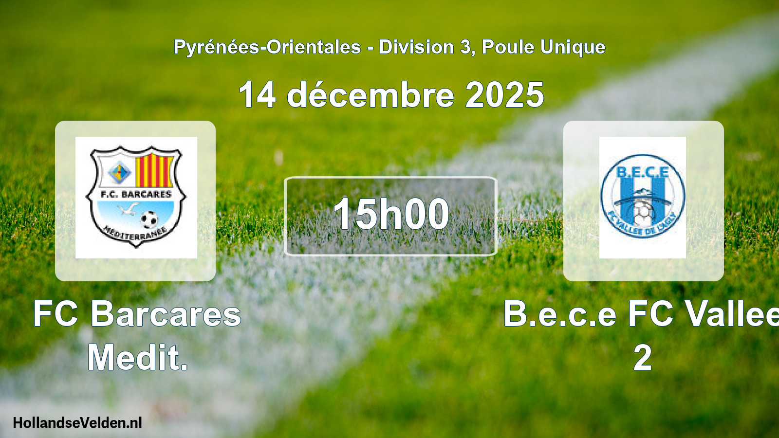 Match programmé: FC Barcares Medit. - B.e.c.e FC Vallee 2 (14 décembre 2025)