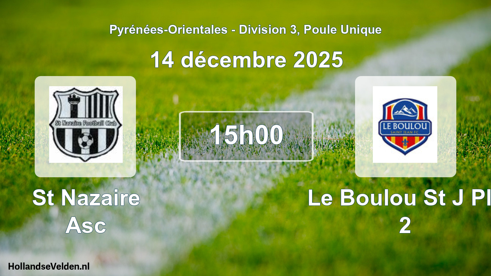 Scheduled Match: St Nazaire Asc - Le Boulou St J Pla 2 (14 December 2025)