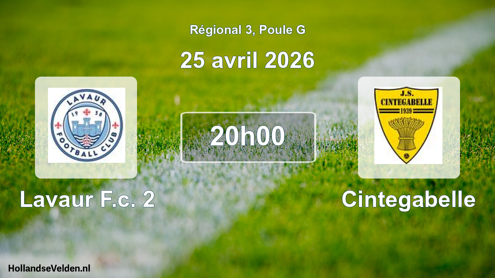 Geplande wedstrijd: Lavaur F.c. 2 - Cintegabelle (25 avril 2026)