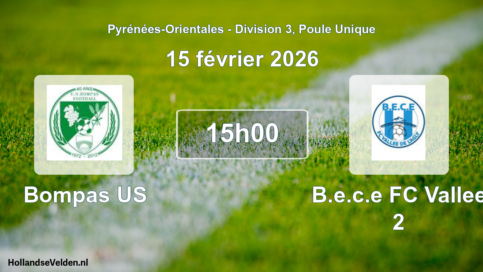 Match programmé: Bompas US - B.e.c.e FC Vallee 2 (15 février 2026)