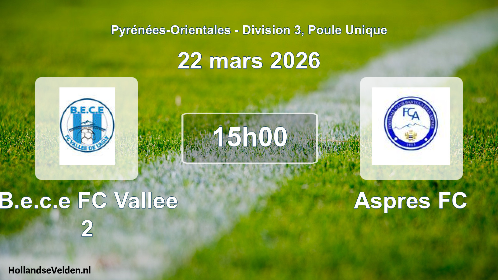Match programmé: B.e.c.e FC Vallee 2 - Aspres FC (22 mars 2026)