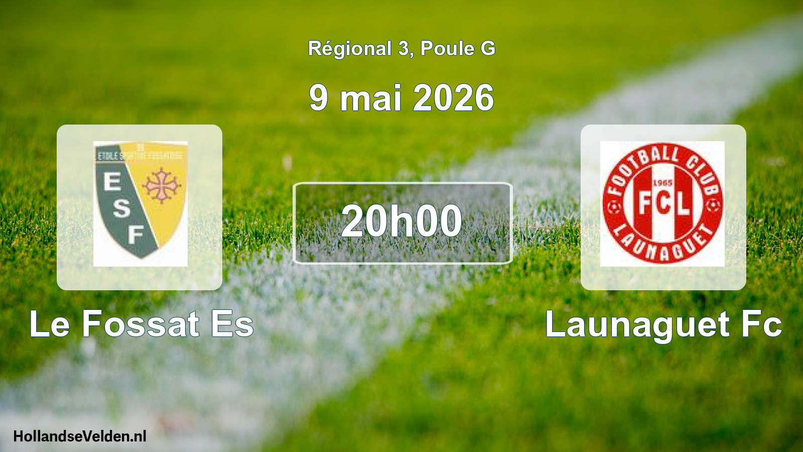 Scheduled Match: Le Fossat Es - Launaguet Fc (9 May 2026)