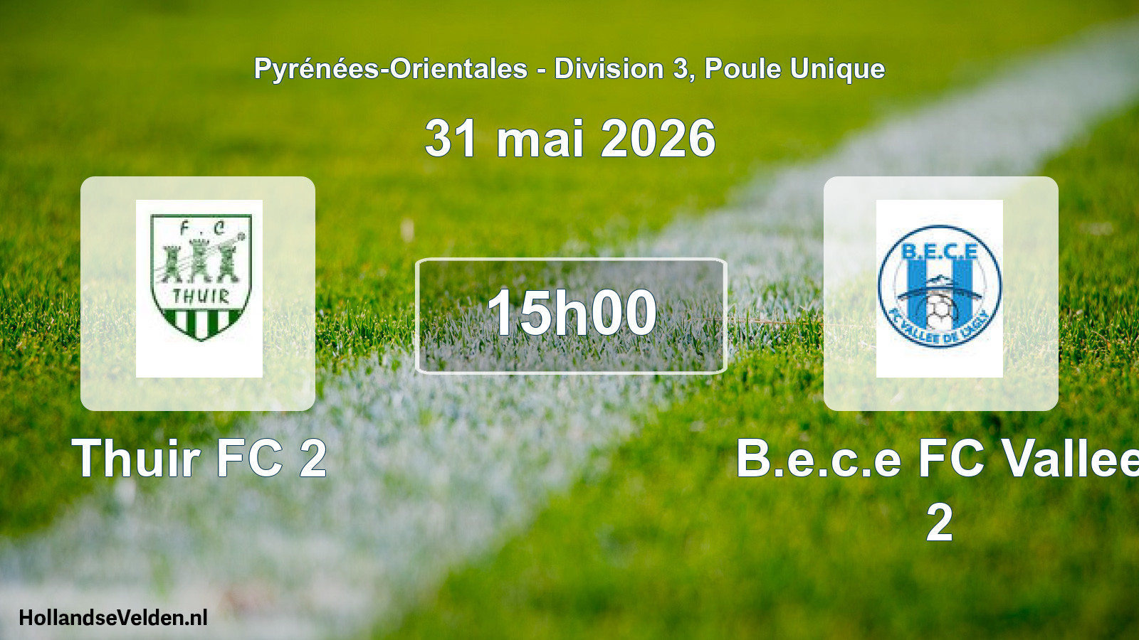 Match programmé: Thuir FC 2 - B.e.c.e FC Vallee 2 (31 mai 2026)