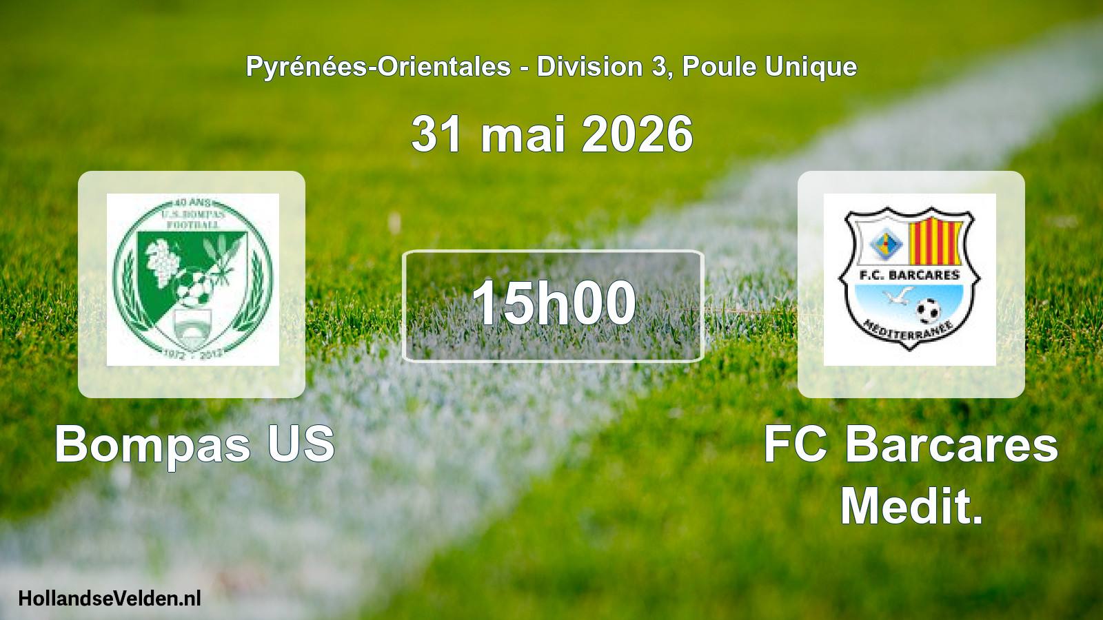 Scheduled Match: Bompas US - FC Barcares Medit. (31 May 2026)