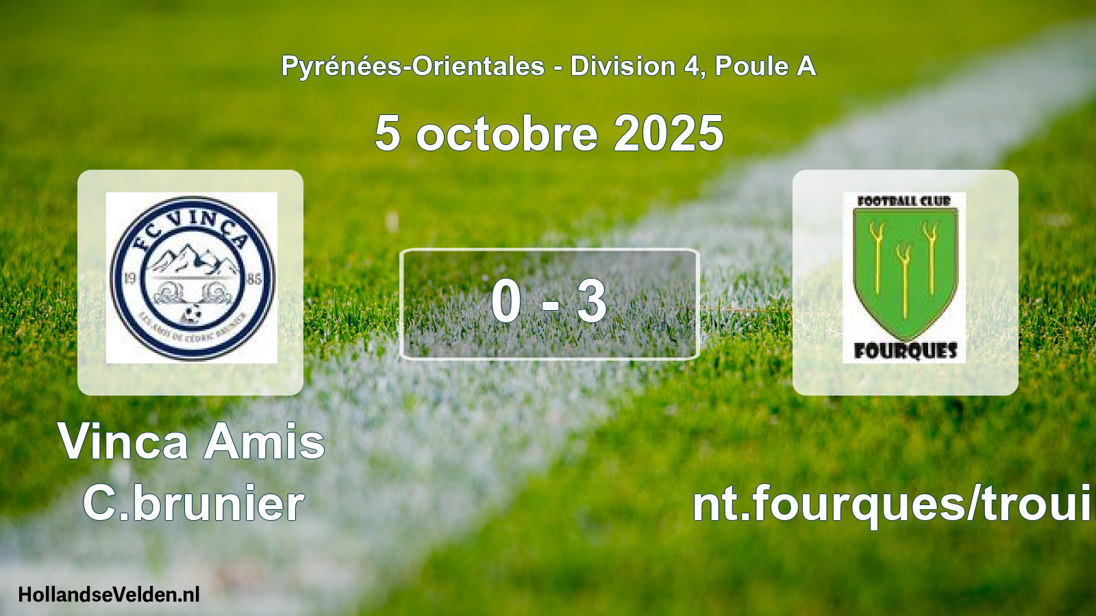 Total number of matches played: Vinca Amis C.brunier - Ent.fourques/trouill 0 - 3 (5 October 2025)
