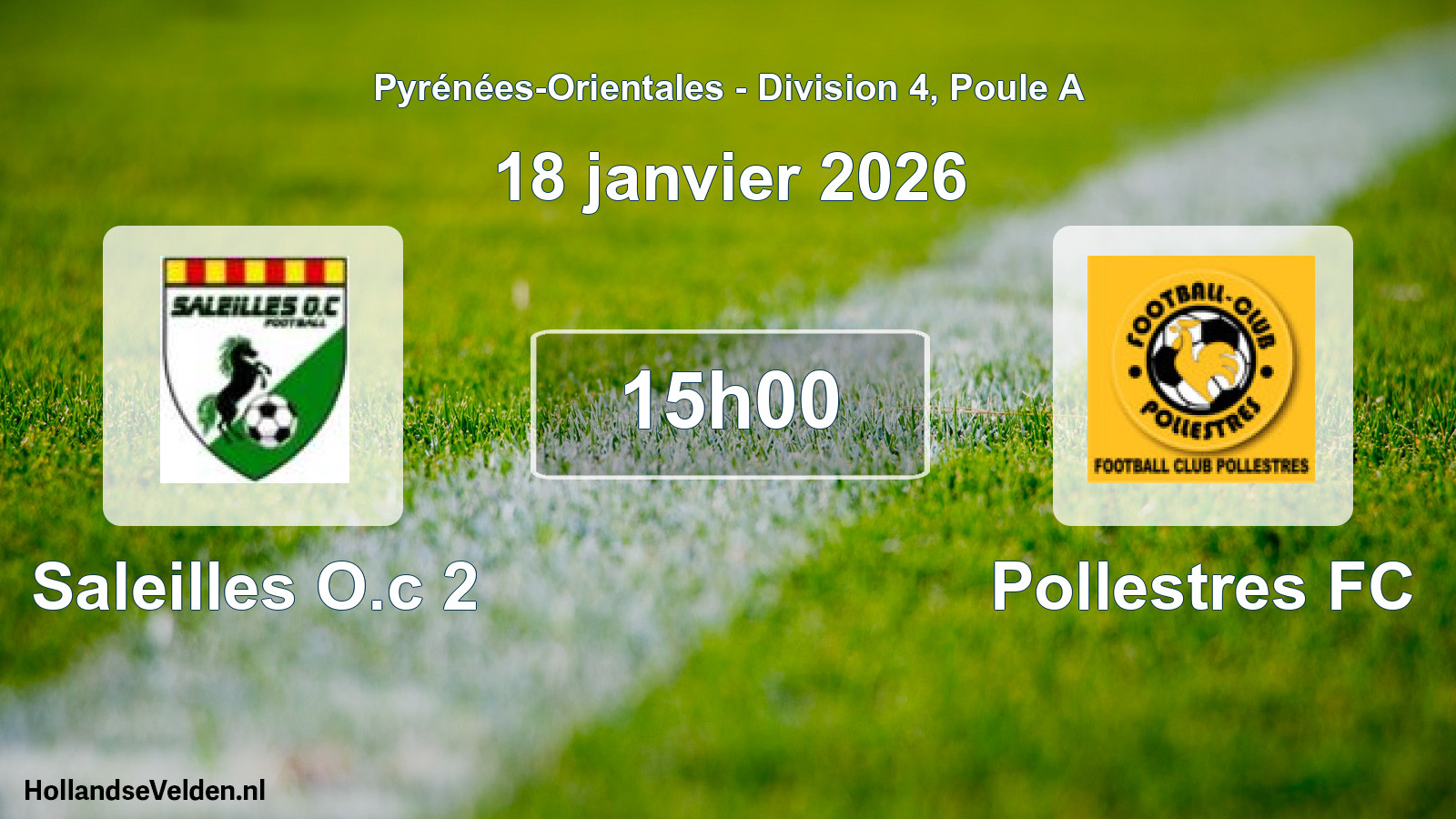 Scheduled Match: Saleilles O.c 2 - Pollestres FC (18 January 2026)