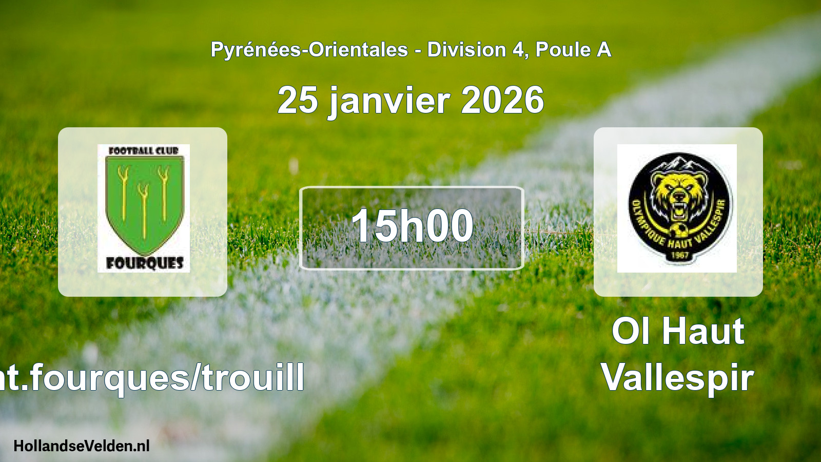 Match programmé: Ent.fourques/trouill - Ol Haut Vallespir (25 janvier 2026)