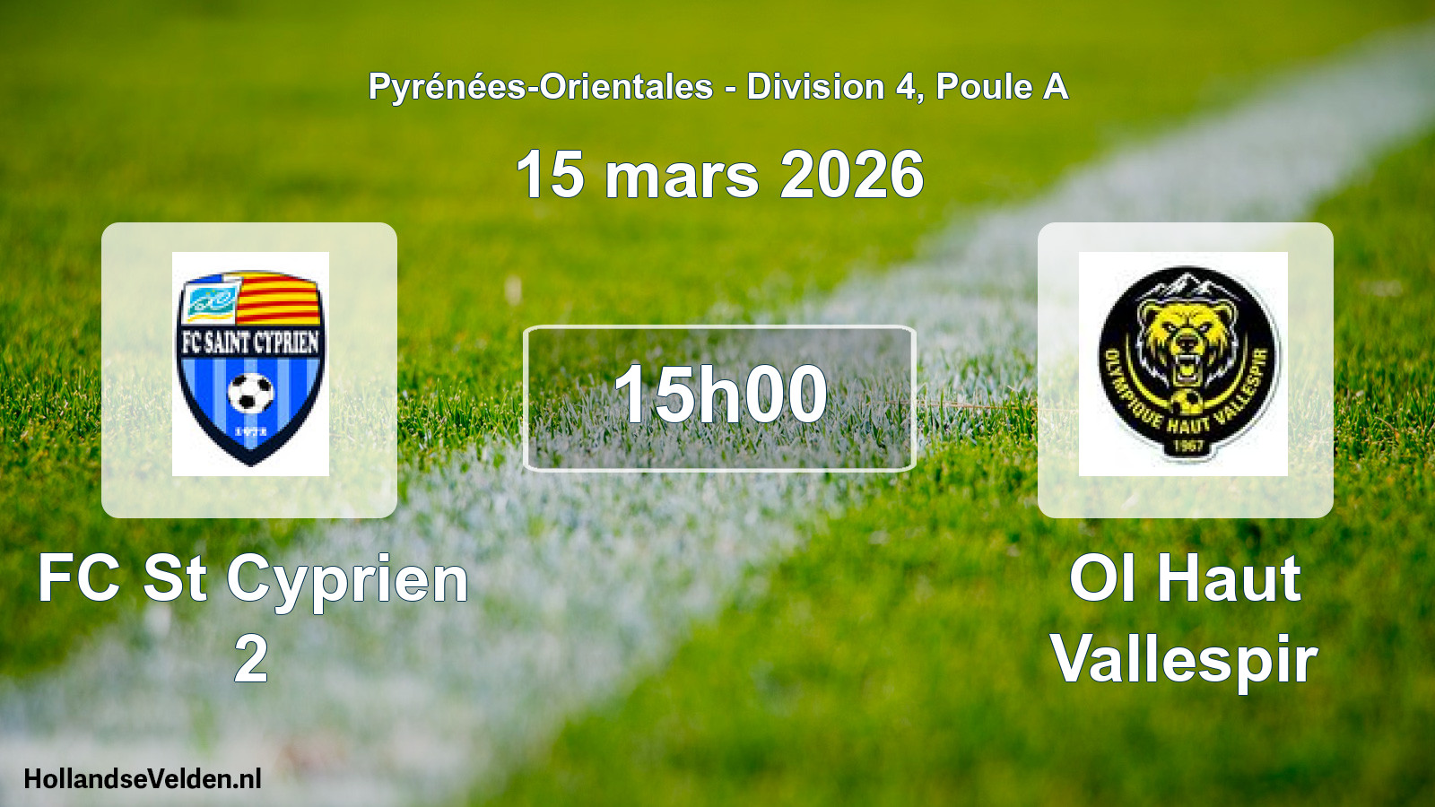 Geplande wedstrijd: FC St Cyprien 2 - Ol Haut Vallespir (15 maart 2026)