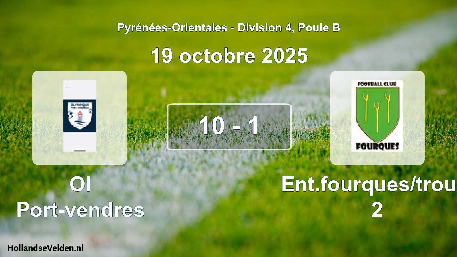 Match joué: Ol Port-vendres - Ent.fourques/trouill 2 10 - 1 (19 octobre 2025)