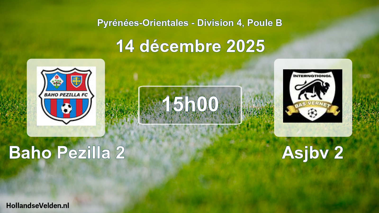Match programmé: Baho Pezilla 2 - Asjbv 2 (14 décembre 2025)