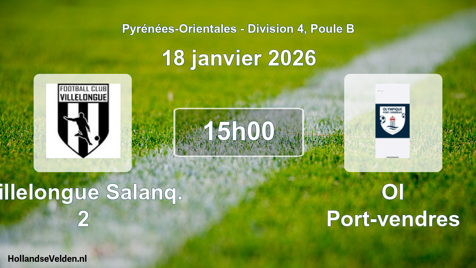 Match programmé: Villelongue Salanq. 2 - Ol Port-vendres (18 janvier 2026)
