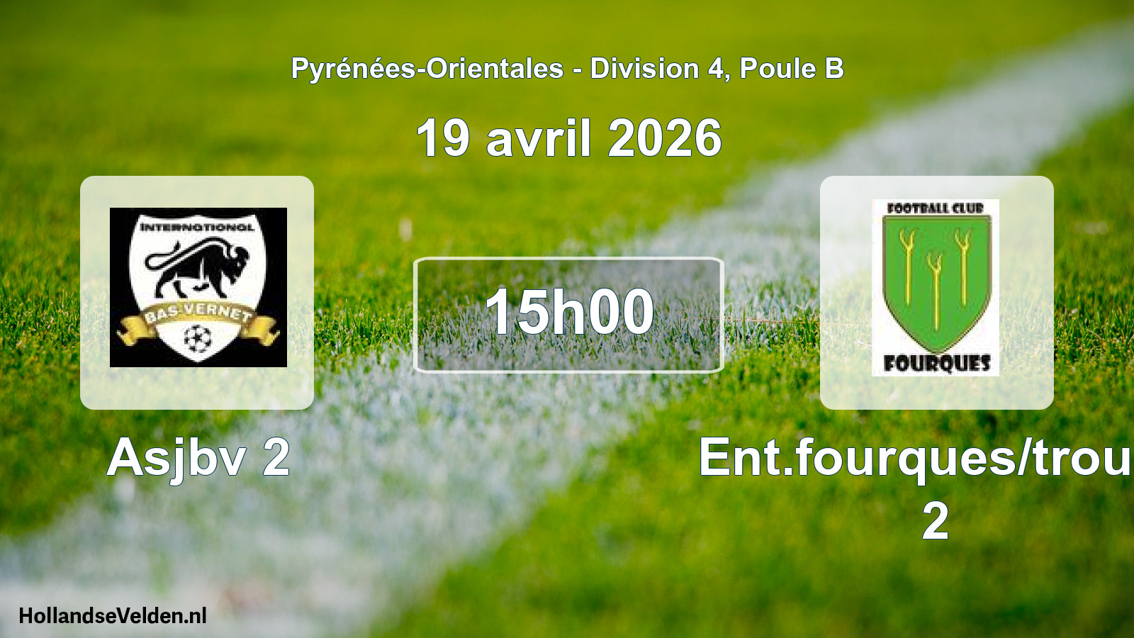 Scheduled Match: Asjbv 2 - Ent.fourques/trouill 2 (19 April 2026)