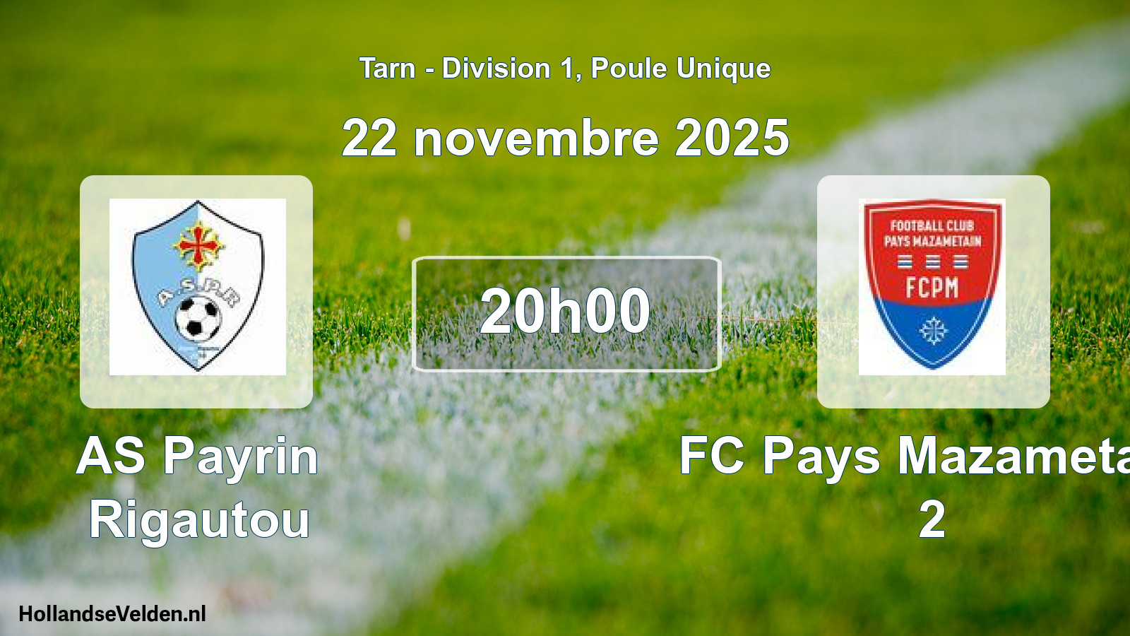 Scheduled Match: AS Payrin Rigautou - FC Pays Mazametain 2 (22 November 2025)