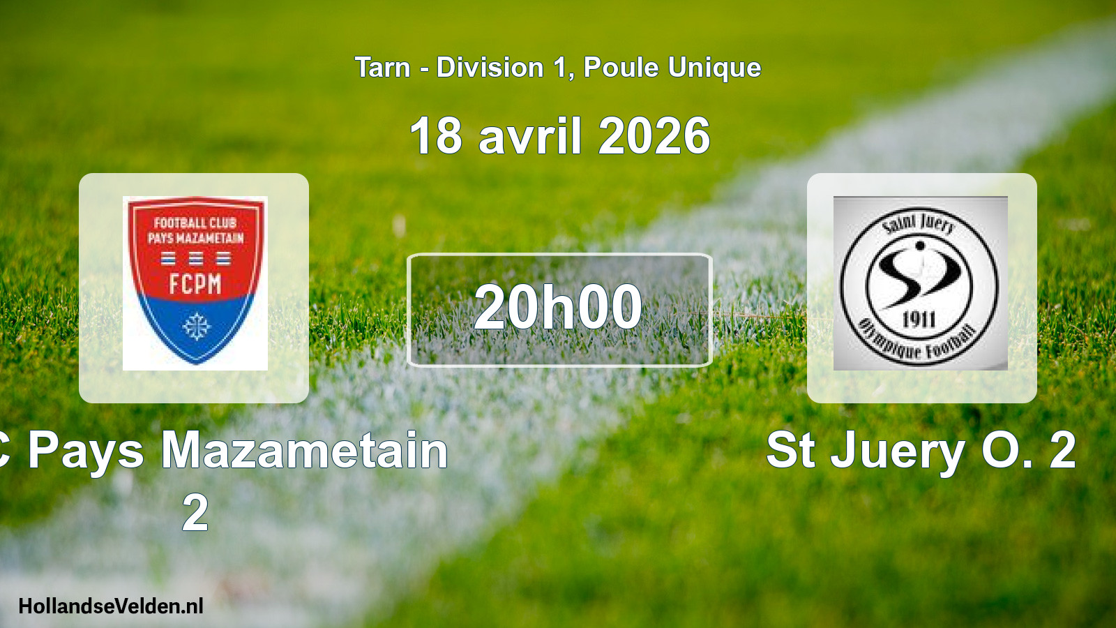 Scheduled Match: FC Pays Mazametain 2 - St Juery O. 2 (18 April 2026)
