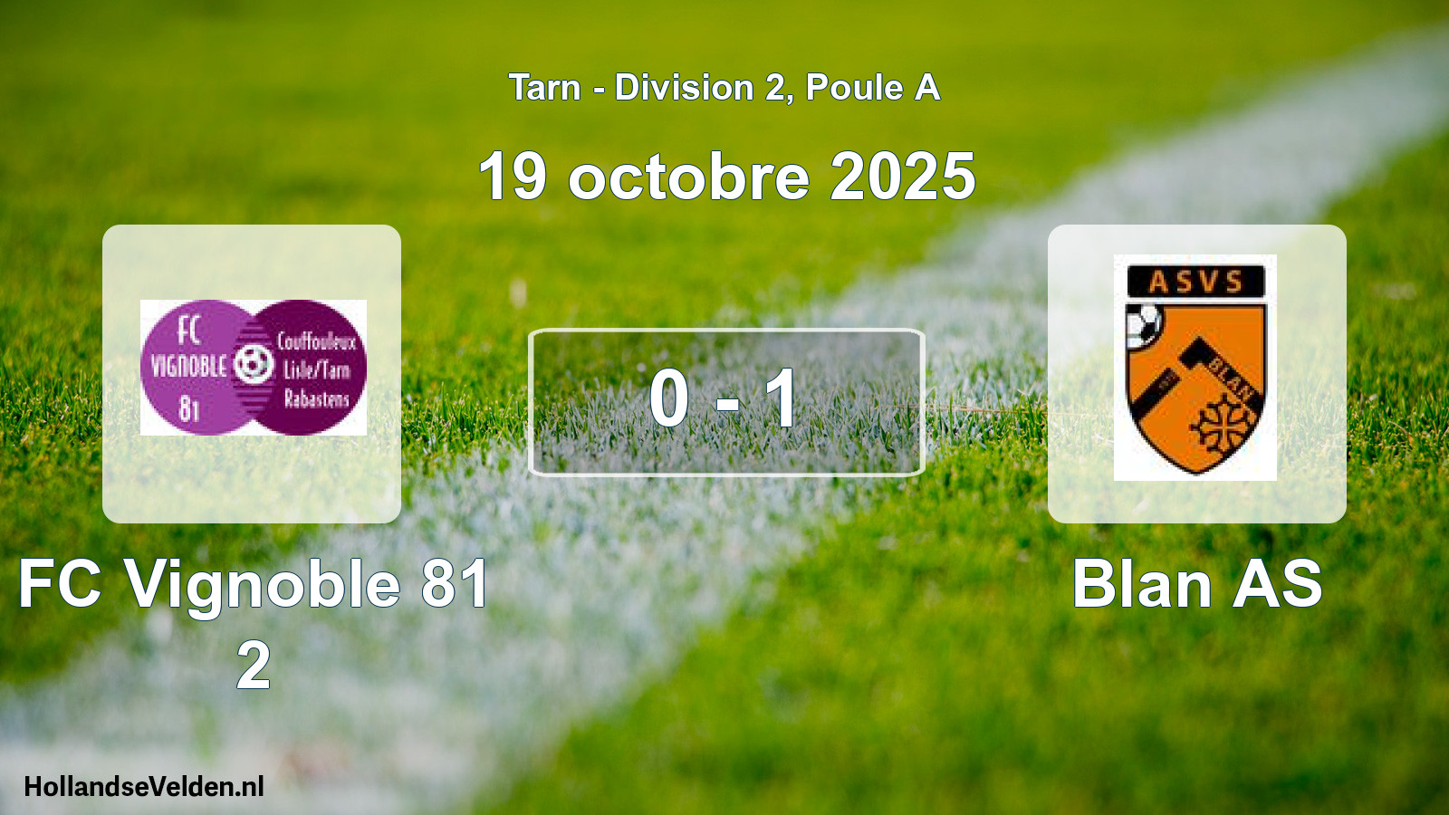 Match joué: FC Vignoble 81 2 - Blan AS 0 - 1 (19 octobre 2025)