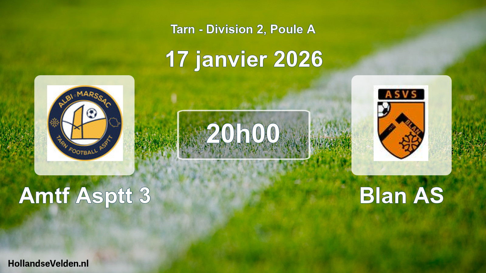 Scheduled Match: Amtf Asptt 3 - Blan AS (17 January 2026)