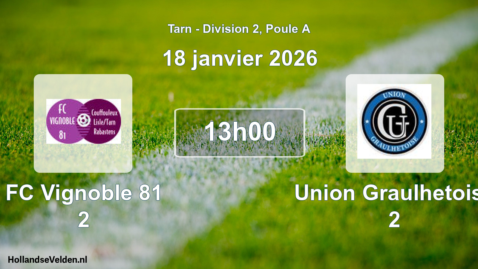 Scheduled Match: FC Vignoble 81 2 - Union Graulhetoise 2 (18 January 2026)
