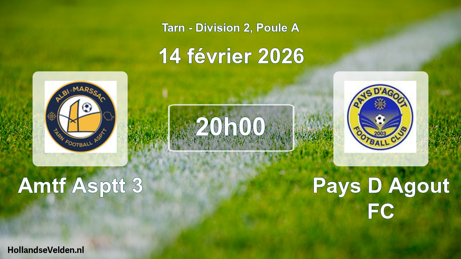 Match programmé: Amtf Asptt 3 - Pays D Agout FC (14 février 2026)