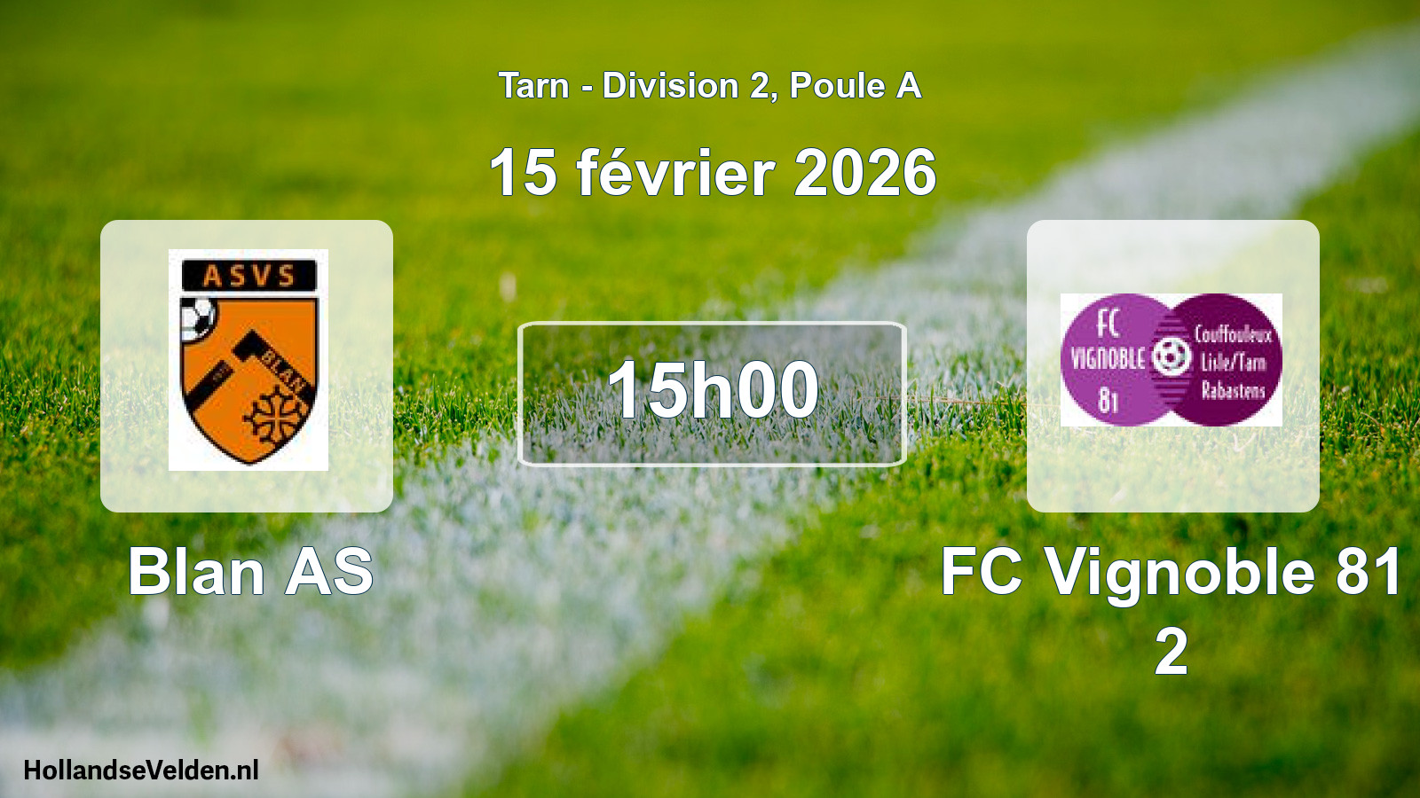Match programmé: Blan AS - FC Vignoble 81 2 (15 février 2026)