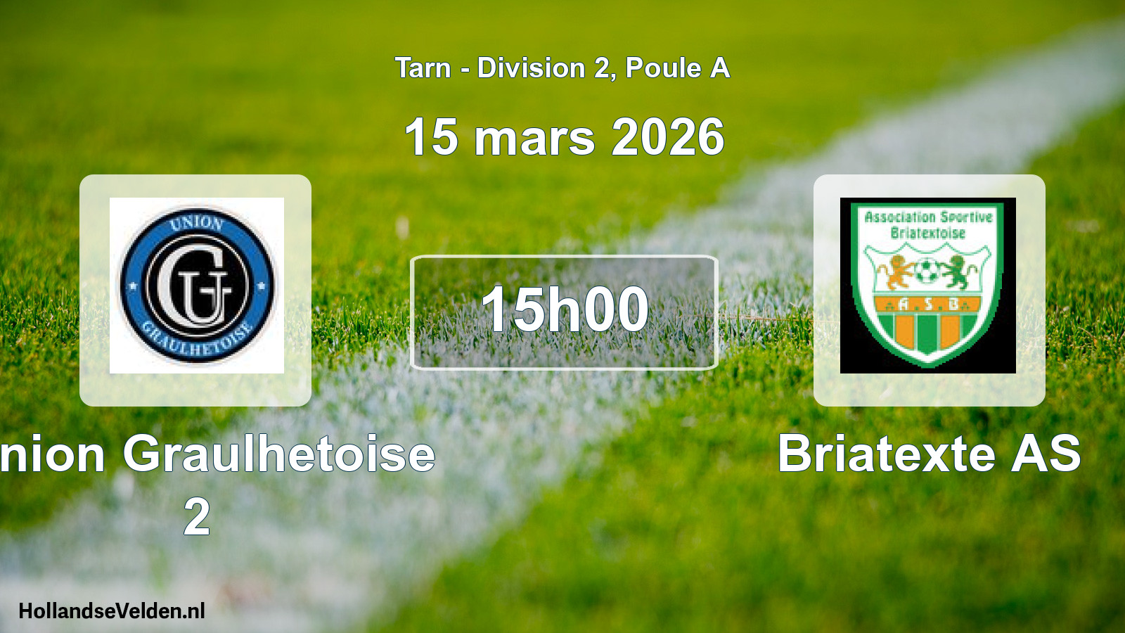 Match programmé: Union Graulhetoise 2 - Briatexte AS (15 mars 2026)