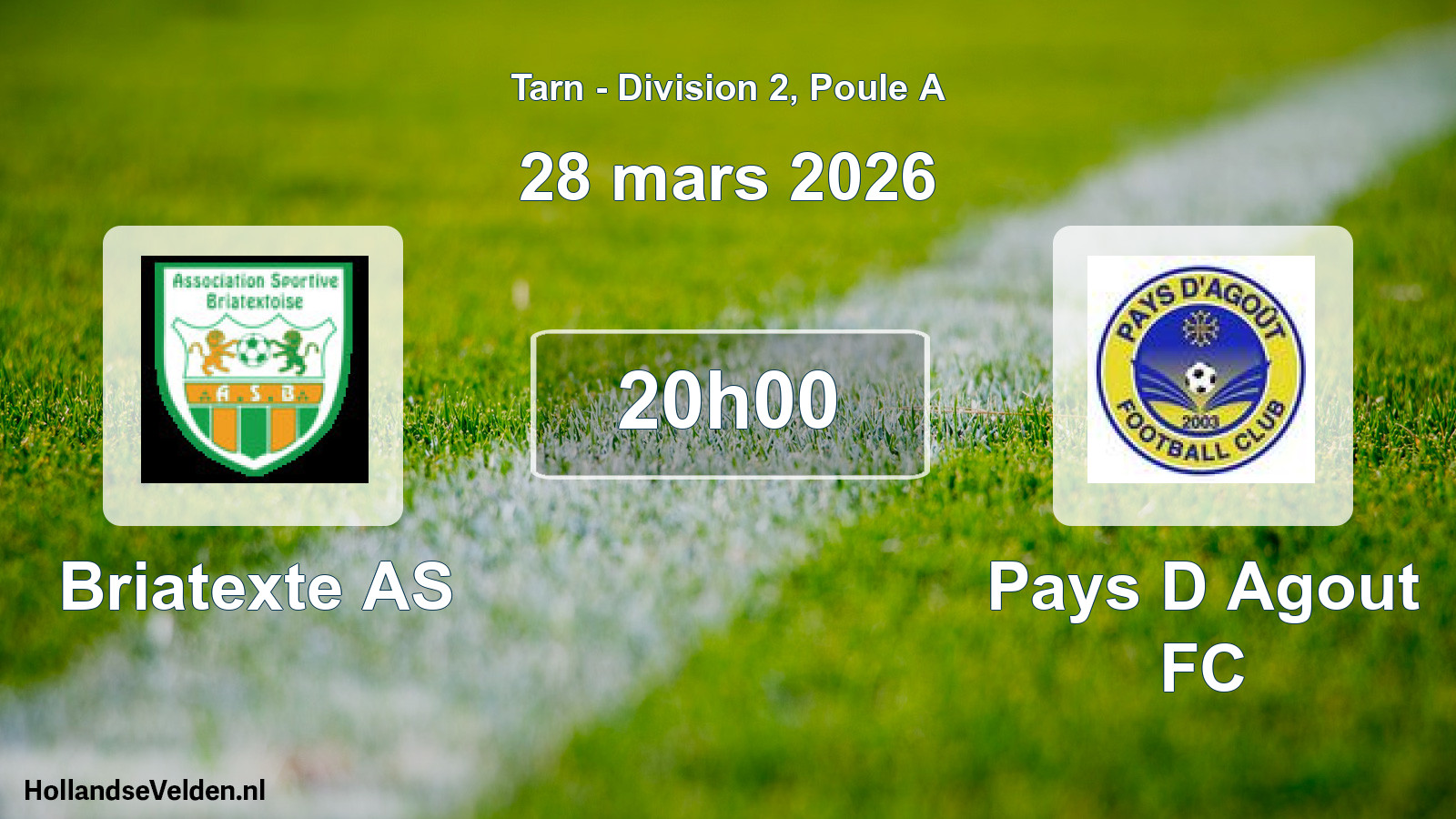 Geplande wedstrijd: Briatexte AS - Pays D Agout FC (28 maart 2026)