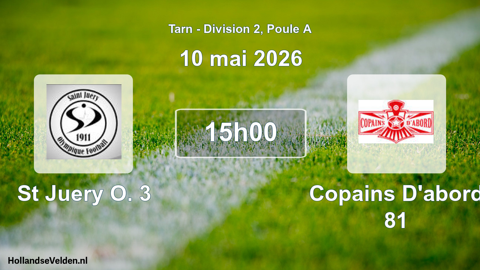 Scheduled Match: St Juery O. 3 - Copains D'abord 81 (10 May 2026)