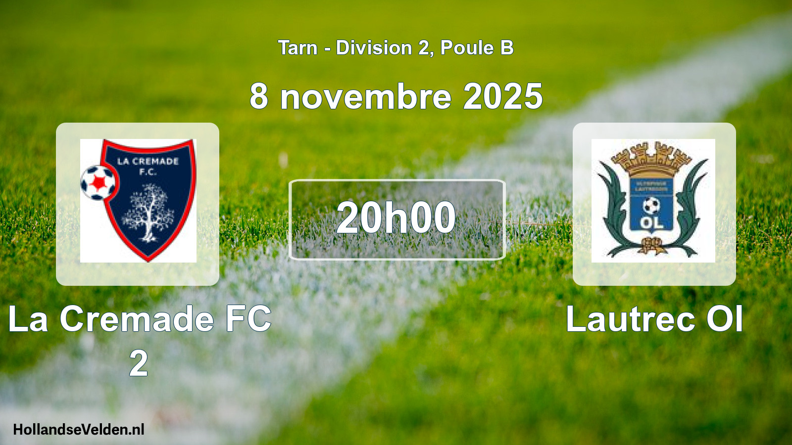 Geplande wedstrijd: La Cremade FC 2 - Lautrec Ol (8 november 2025)