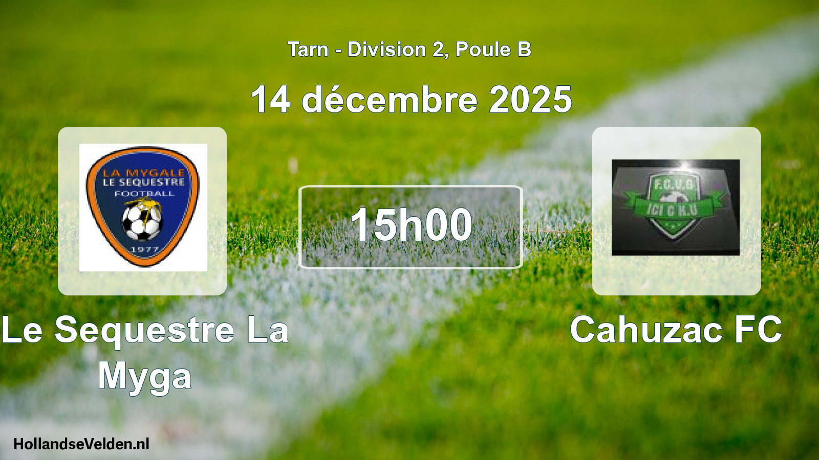 Scheduled Match: Le Sequestre La Myga - Cahuzac FC (14 December 2025)