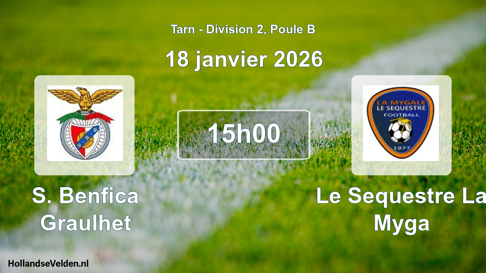 Scheduled Match: S. Benfica Graulhet - Le Sequestre La Myga (18 January 2026)