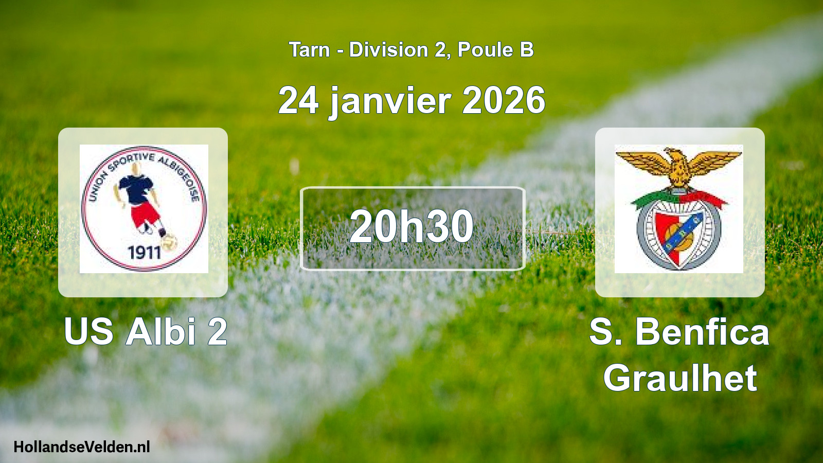 Scheduled Match: US Albi 2 - S. Benfica Graulhet (24 January 2026)