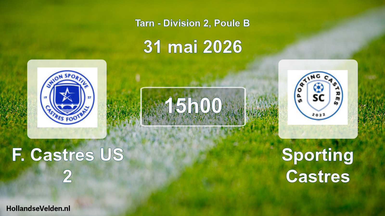 Match programmé: F. Castres US 2 - Sporting Castres (31 mai 2026)
