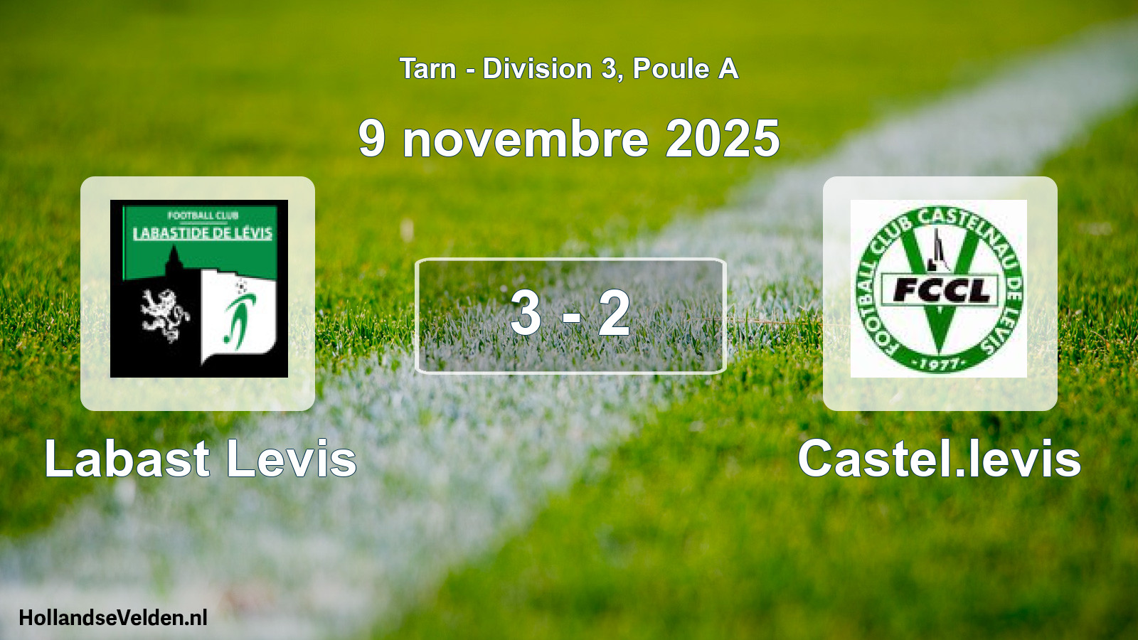 Match joué: Labast Levis - Castel.levis 3 - 2 (9 novembre 2025)
