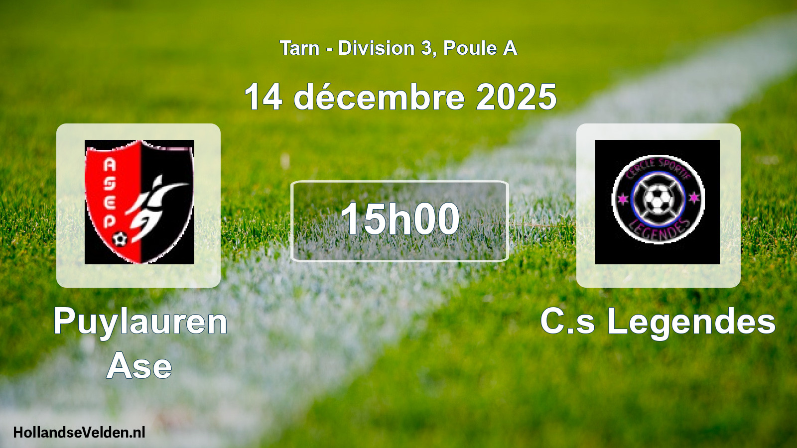 Match programmé: Puylauren Ase - C.s Legendes (14 décembre 2025)
