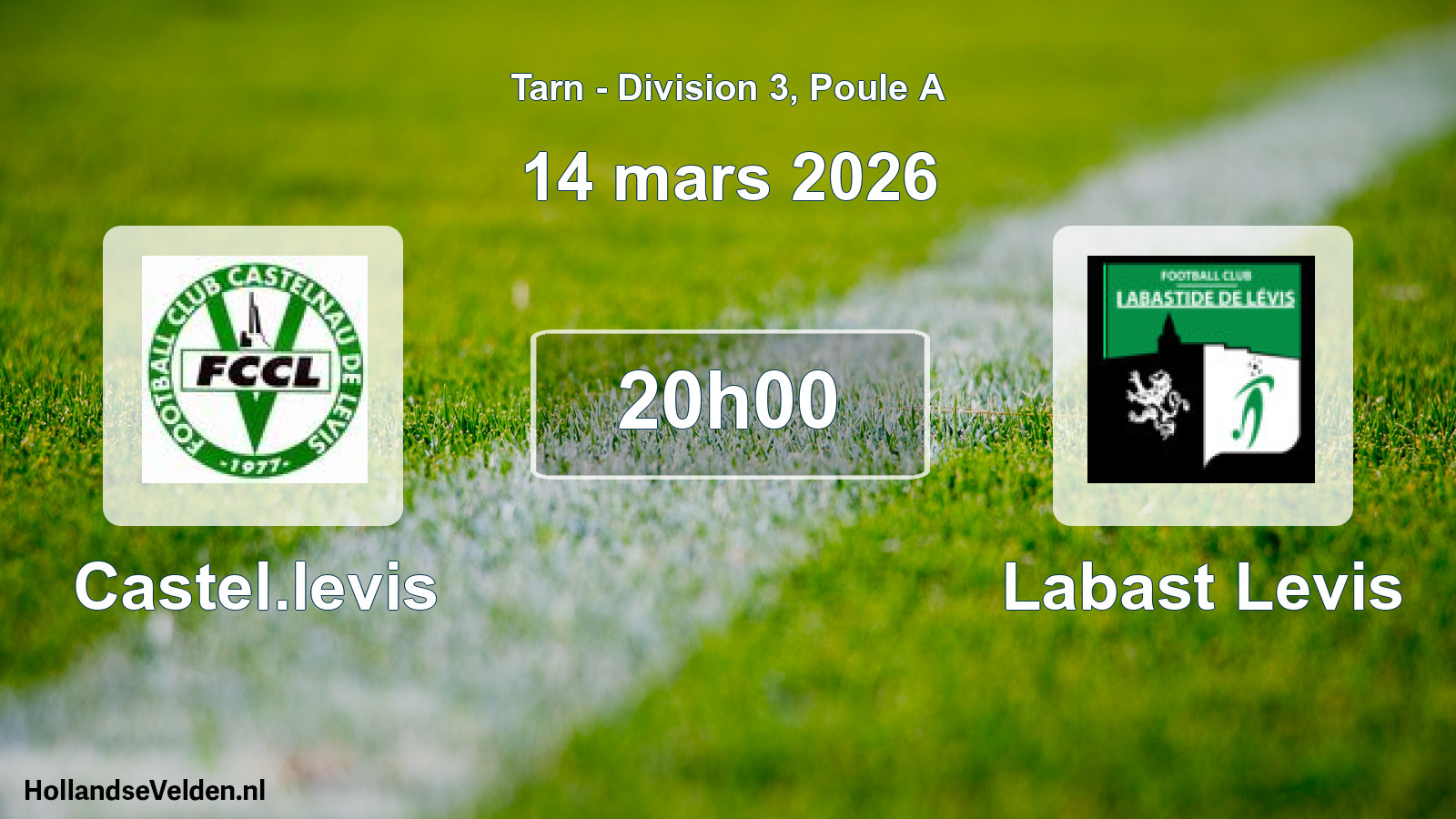 Scheduled Match: Castel.levis - Labast Levis (14 March 2026)