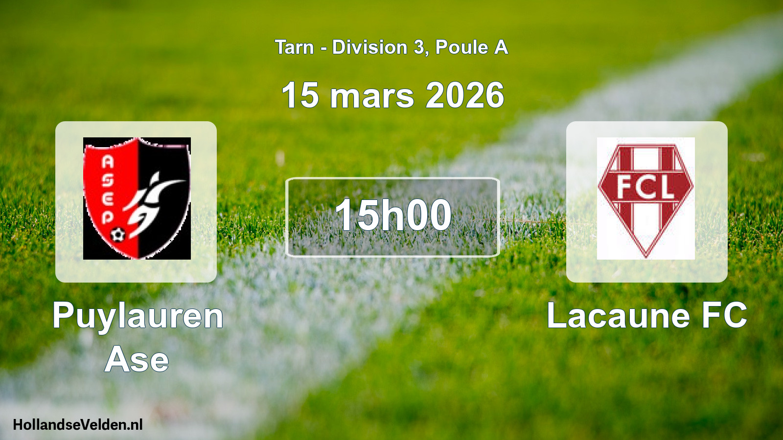 Match programmé: Puylauren Ase - Lacaune FC (15 mars 2026)