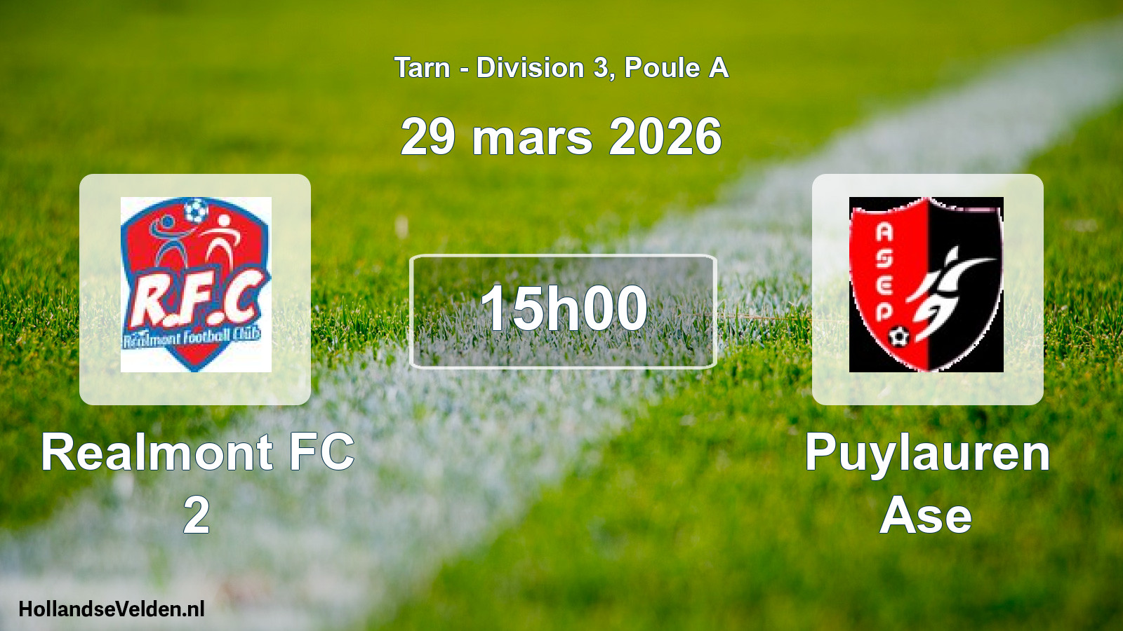 Scheduled Match: Realmont FC 2 - Puylauren Ase (29 March 2026)