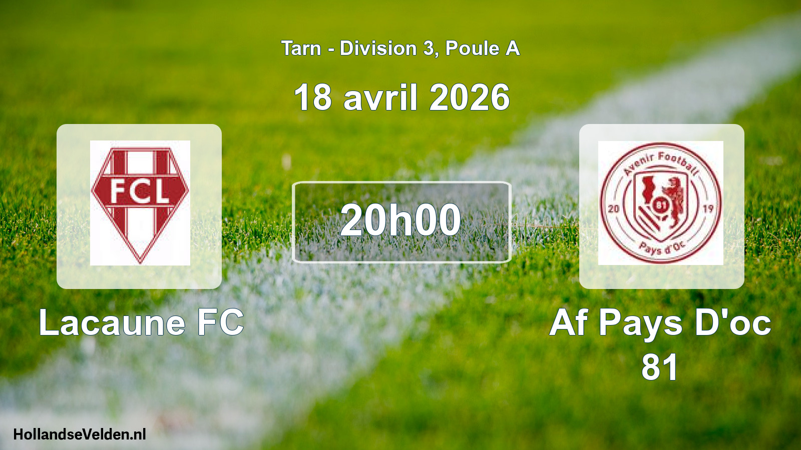 Scheduled Match: Lacaune FC - Af Pays D'oc 81 (18 April 2026)