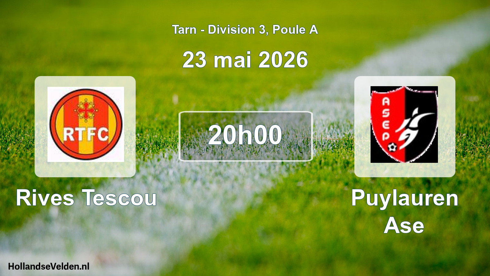 Scheduled Match: Rives Tescou - Puylauren Ase (23 May 2026)