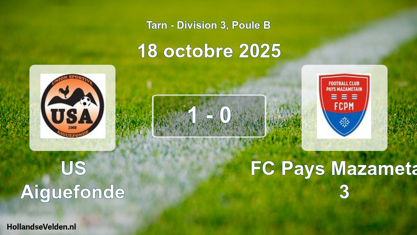 Total number of matches played: US Aiguefonde - FC Pays Mazametain 3 1 - 0 (18 October 2025)