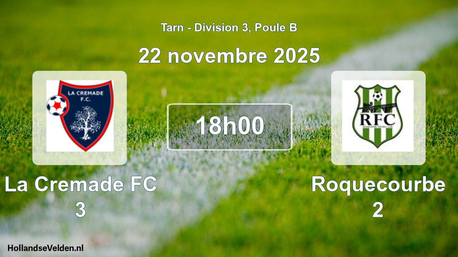 Scheduled Match: La Cremade FC 3 - Roquecourbe 2 (22 November 2025)