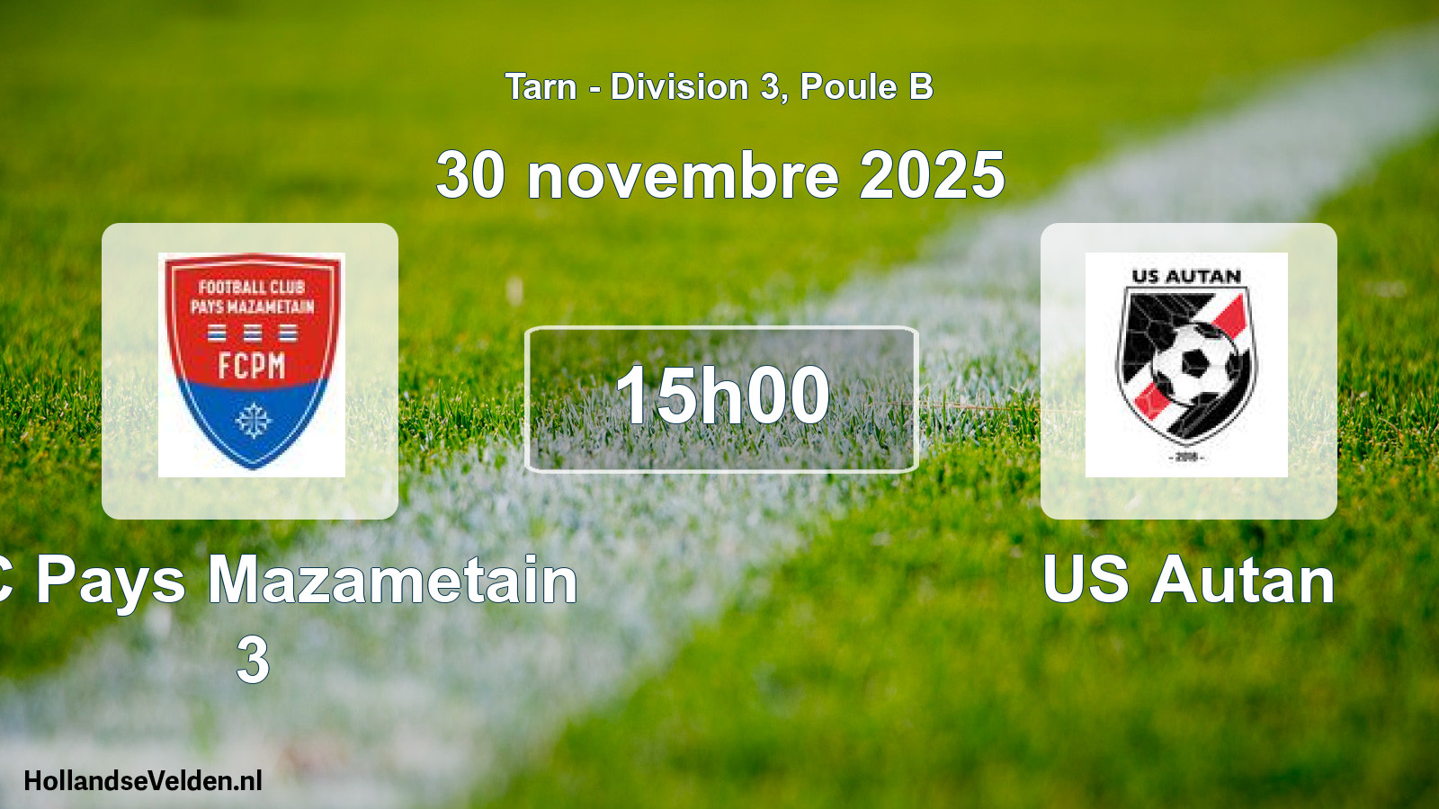 Match programmé: FC Pays Mazametain 3 - US Autan (30 novembre 2025)