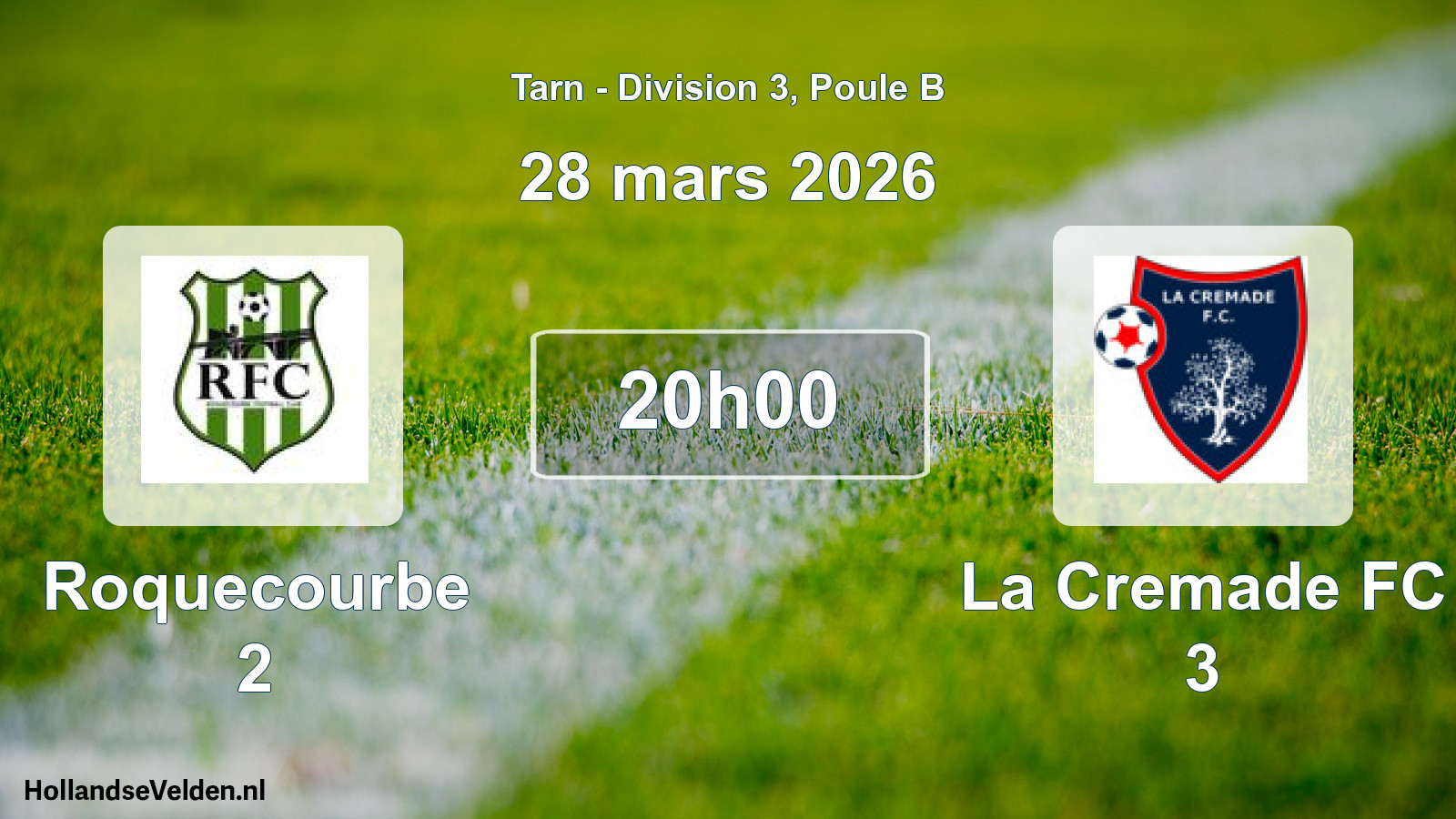 Match programmé: Roquecourbe 2 - La Cremade FC 3 (28 mars 2026)
