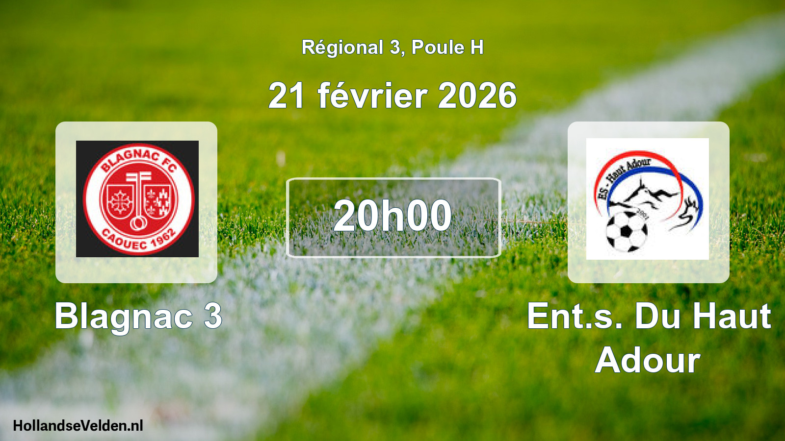 Geplande wedstrijd: Blagnac 3 - Ent.s. Du Haut Adour (21 februari 2026)