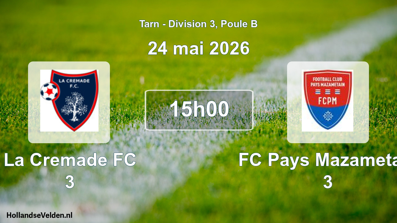 Scheduled Match: La Cremade FC 3 - FC Pays Mazametain 3 (24 May 2026)