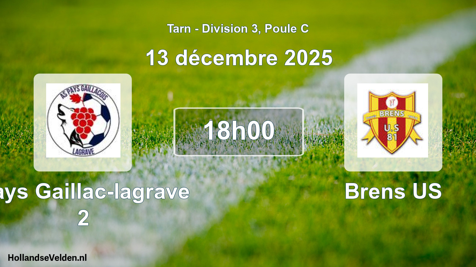 Geplande wedstrijd: Pays Gaillac-lagrave 2 - Brens US (13 december 2025)